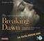 Stephenie Meyer: Breaking Dawn - Biss zu