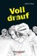 Le Huray, Judith: Voll drauf: Schulausga