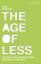 Bosshart David: The Age of Less - Die ne