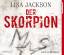 Lisa Jackson: Der Skorpion - 6 Audio CDs