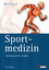 Peter Markworth: Sportmedizin - Physiolo