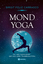 Carrasco, Birgit Feliz: Mond-Yoga | Die 