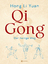 Yuan, Hong Li: Qi Gong / Der heilige Weg