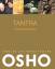 Osho: Tantra - Juwelen des Bewusstseins Osho: Tantra - Juwelen des Bewusstseins