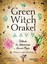 Cheralyn Darcey: Green Witch Orakel - En