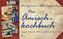 Beverly Lewis: Das Amisch-Kochbuch - Sit Beverly Lewis: Das Amisch-Kochbuch - Sit
