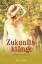 Karen Kingsbury: Zukunftsklänge (Momente