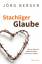 Jörg Berger: Stachliger Glaube | Wie wir Jörg Berger: Stachliger Glaube | Wie wir