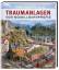 Traumanlagen von Modellbahnprofis / Buch