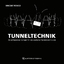 Vincent Ronco: Tunneltechnik