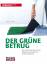 Der grüne Betrug - Wie echter Klimaschutz zwischen Tagespolitik und Lobbyismus auf der Strecke bleibt