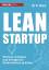 Eric Ries: Lean Startup - Schnell, risik