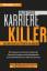 Holger Fischer: Karrierekiller - … und w