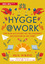 Meik Wiking: Hygge @ Work / Wie man mit 