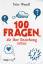 Dr. Peter Wendl: 100 Fragen, die Ihre Be