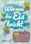 Leil Lowndes: Wie man das Eis bricht : 9