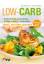 Worm, Nicolai; Muliar, Doris: Low Carb -