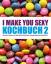 C Kazianka: I make you sexy Kochbuch 2 -