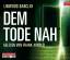 Linwood Barclay: Dem Tode nah