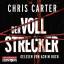 Chris Carter: Der Vollstrecker (Ein Hunt