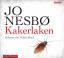 Jo Nesbø: Kakerlaken