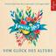 Louise Hay: Vom Glueck des Alters, 5 Aud