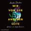 Anika Decker: Wir von der anderen Seite,