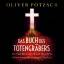 Oliver Poetzsch: Das Buch des Totengraeb