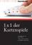 Rita Danyliuk: 1 x 1 der Kartenspiele - 