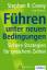 Covey, Stephen R.: Führen unter neuen Be