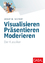 Josef W. Seifert: Visualisieren Präsenti