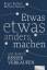 Roger Rankel: Etwas etwas anders machen