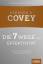 Covey, Stephen R.: Die 7 Wege zur Effekt