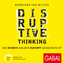 Bernhard von Mutius: Disruptive Thinking