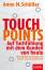 Anne M. Schüller: Touchpoints