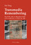 Xin Tong: Transmedia Remembering - Eine 