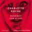 Charlotte Roche: Mädchen für alles, 6 Au