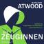 Margaret Atwood: Die Zeuginnen Margaret Atwood: Die Zeuginnen