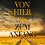 Chris Whitaker: Von hier bis zum Anfang,