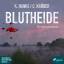 Karin Hanke: Blutheide / Karin Hanke / C