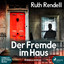 Ruth Rendell: Der Fremde im Haus