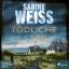 Sabine Weiss: Toedliche See, 2 Audio-CD,