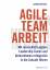 Christian Polz: Agile Teamarbeit - Mit m