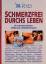 Schmerzfrei durchs Leben Readers Digest