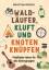 Christian Holfeld: Waldläufer, Kluft und