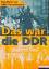 Das war die DDR – Eine Geschichte des anderen Deutschland