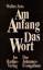 Walter Jens: Am Anfang: Das Wort. Das Jo