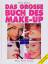 Das große Buch des Make-up Junge, Jutta: