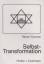 Selbsttransformation - integraler Yoga nach Sri Aurobindo und esoter. Christentum