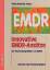 Innovative EMDR-Ansätze – Die Anwendungsfelder von EMDR